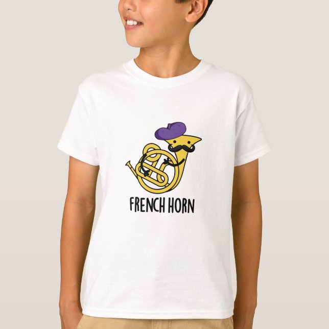 French Horn Funny Music Instrument Pun  T-Shirt (Front)