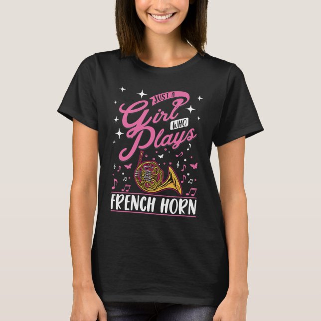 French Horn Girl French Horn Player T-Shirt (Front)