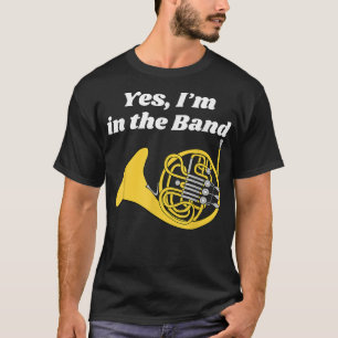 French Horn Player High School College Orchestra B T-Shirt