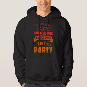 French Horn player party tee3 Hoodie
