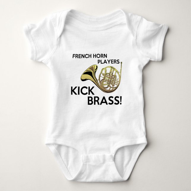 French Horn Players Kick Brass Baby Bodysuit (Front)