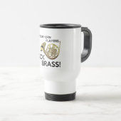 French Horn Players Kick Brass Travel Mug (Front Right)