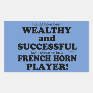 French Horn Wealthy & Successful Rectangular Stick Sticker