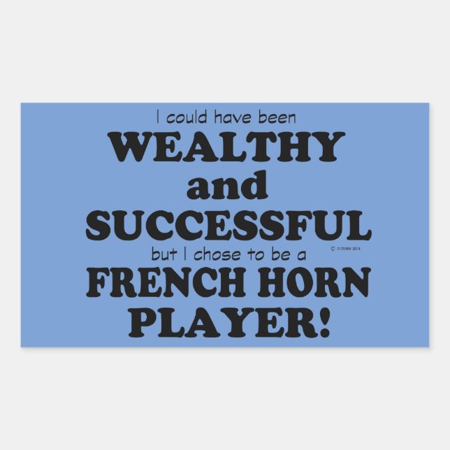 French Horn Wealthy & Successful Rectangular Stick Sticker (Front)