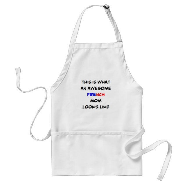 french mom, awesome standard apron (Front)