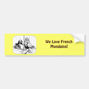 French Mondains 1981 Bumper Sticker