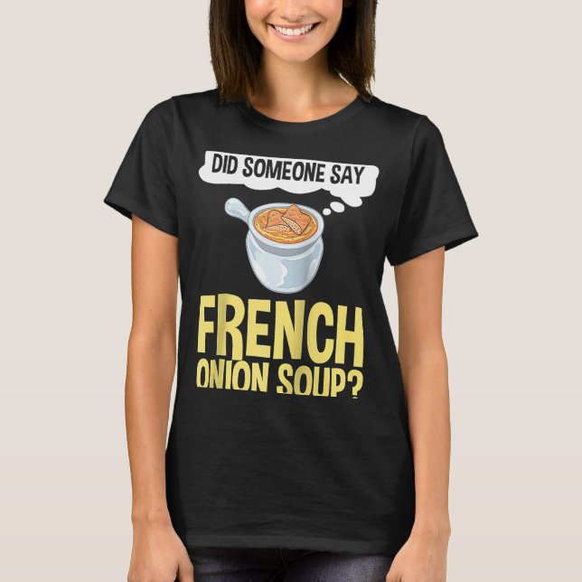 French Onion Soup Recipe Mix Bowl Japanese Cheese  T-Shirt (Front)