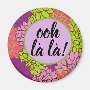 French Ooh la la! Floral Magnet Pink Green Purple