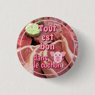 French proverb about pigs 3 cm round badge