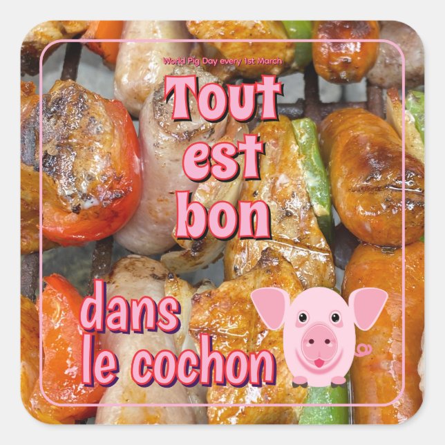 French proverb about pigs square sticker (Front)