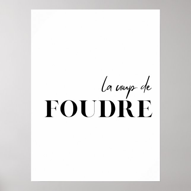 French Quote. "Le coup de foudre" Poster (Front)