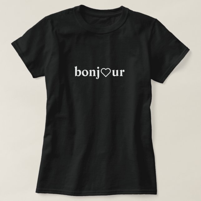 French Saying Bonjour T-Shirt (Design Front)