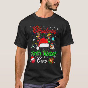 French Teacher Crew Christmas Santa Hat Reindeer T T-Shirt