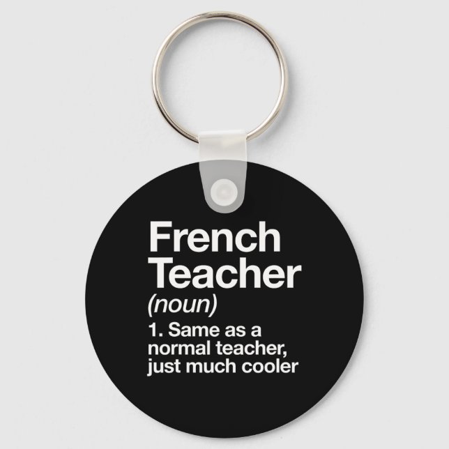 French Teacher Definition Fun Back To School First Key Ring (Front)