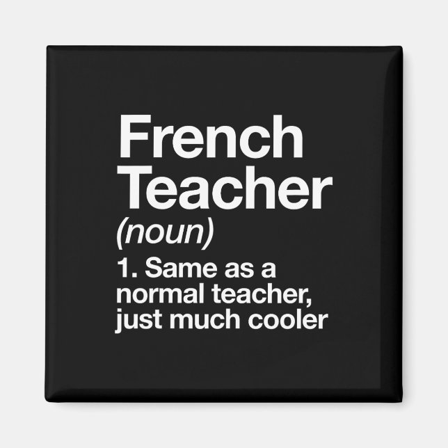 French Teacher Definition Fun Back To School First Magnet (Front)