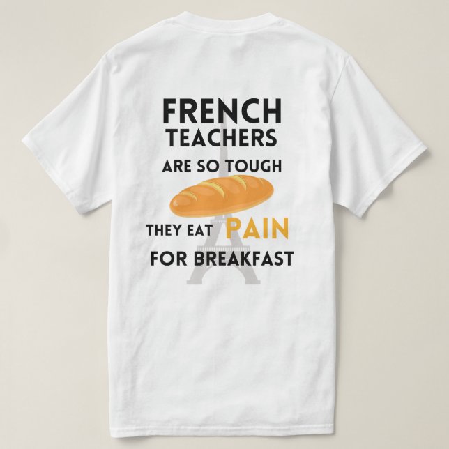 French teacher funny black text front and back  T-Shirt (Design Back)