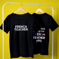 French teacher funny white text front and back