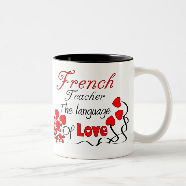 French Teacher Gifts "The Language of Love" Two-Tone Coffee Mug (Right)