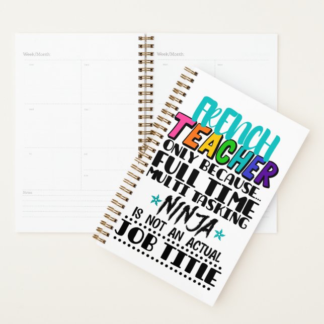 French Teacher Only Because Full Time Multi Task Planner (Display)