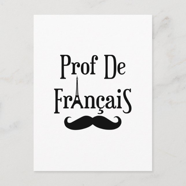 French Teacher Professor Prof de Francais Postcard (Front)