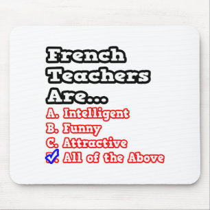 French Teacher Quiz...Joke Mouse Pad
