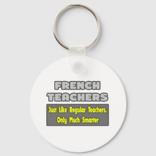 French Teachers..Smarter Key Ring