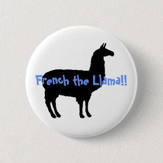 French the Llama!! 6 Cm Round Badge