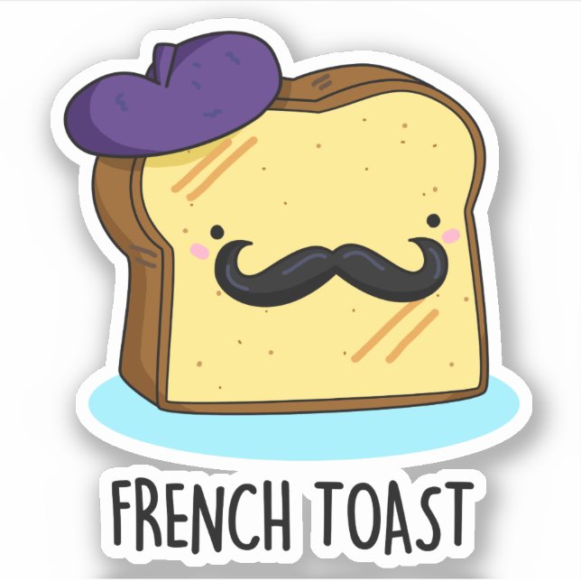 French Toast Funny Bread Pun  (Front)