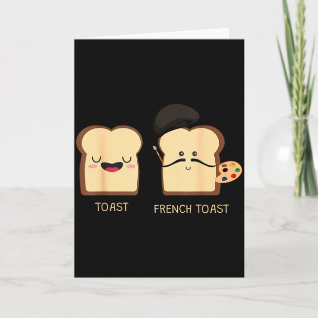 French Toast Funny Pun Novelty  Card (Front)