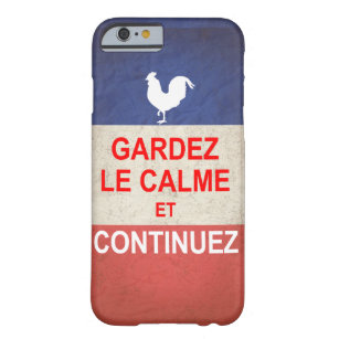 French version of Keep Calm and Carry On. Barely There iPhone 6 Case