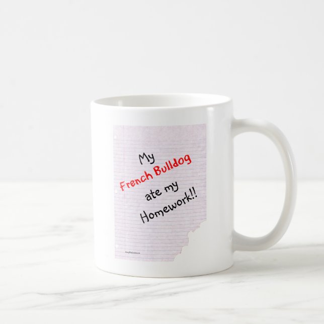 Frenchie Ate My Homework Coffee Mug (Right)