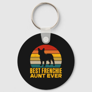 Frenchie Aunt Ever Frenchie Aunt Key Ring