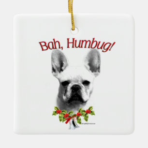 Frenchie Bah Humbug Ceramic Ornament