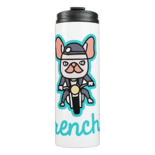 Frenchie Biker Motorcycle Dog Owner Frenchie Funny Thermal Tumbler