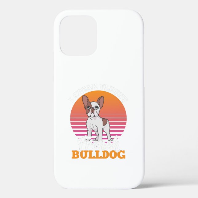 Frenchie Clos Gift I Speak Fluent French Bulldog Case-Mate iPhone Case (Back)