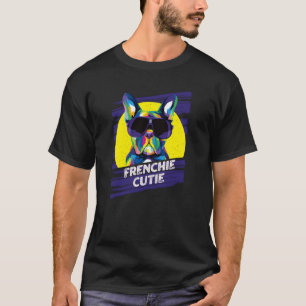 Frenchie Cutie French Bulldog Humour Frenchie Dog T-Shirt