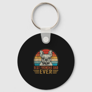Frenchie Dad Ever French Bulldog Lover Father's Da Key Ring