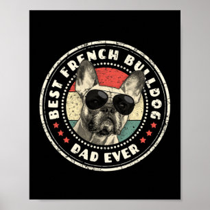 Frenchie Dad Ever Retro French Bulldog Lover Owner Poster
