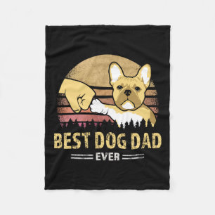 Frenchie Dad Ever Vintage French Bulldog Puppy Lov Fleece Blanket
