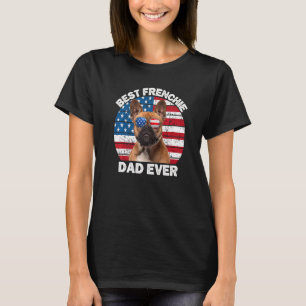 Frenchie Dad French Bulldog Owner 4th Of July T-Shirt