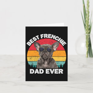 Frenchie Dad Fun French Bulldog Lover Owner Father Card