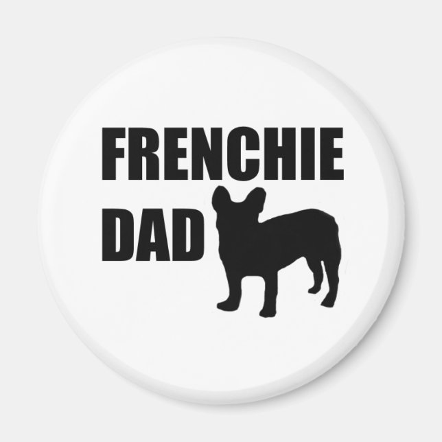 Frenchie Dad Magnet (Front)