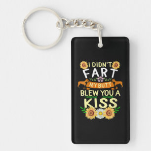 Frenchie Didn't Fart Butt Kiss Dog Mum Mama Key Ring