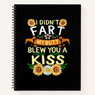 Frenchie Didn't Fart Butt Kiss Dog Mum Mama Notebook