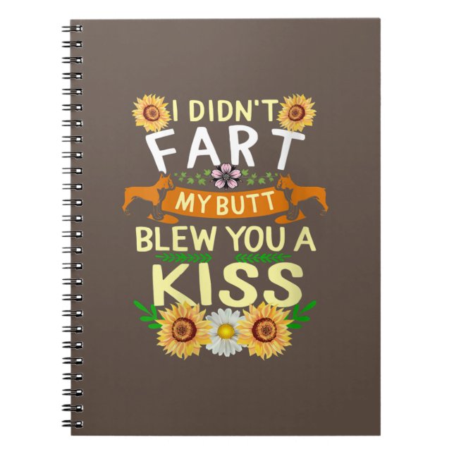 Frenchie Didn't Fart Butt Kiss Dog Mum Mama Notebook (Front)