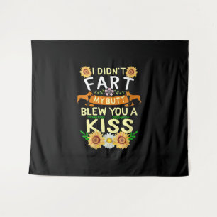 Frenchie Didn't Fart Butt Kiss Dog Mum Mama Tapestry