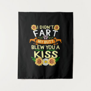 Frenchie Didn't Fart Butt Kiss Dog Mum Mama Tapestry