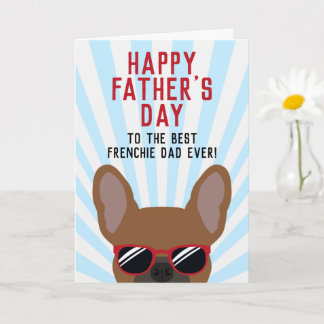 Frenchie Father's Day Red Fawn French Bulldog Card