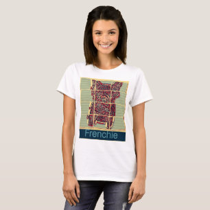 Frenchie French Bull Dog T-Shirt
