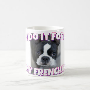 Frenchie French Bulldog Dog Mom Dad Pet Lovers Coffee Mug